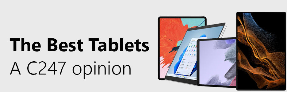 C247’S TOP TABLETS OF 2022